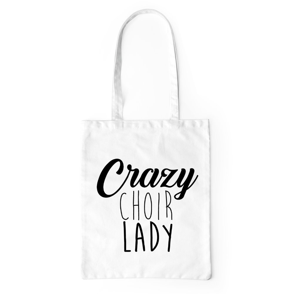 Crazy Choir Lady Tote Bag One Size White Funny Joke Choir Leader Singing Gift Present Shopping