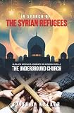 In Search of: THE SYRIAN REFUGEES: (a Black Woman’s Journey on Mission with…)