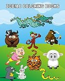 Zodiac Coloring Books: Cute Chinese Zodiac Coloring Book For Kindergarteners, Toddlers, Preschool Kids Ages 3-5, 4-8 Plus Activities Book In One