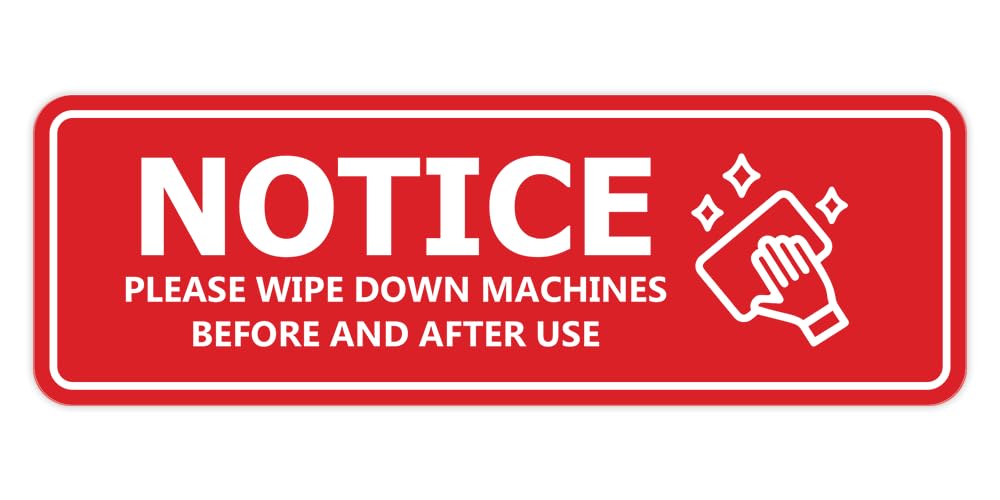 Standard NOTICE Please Wipe Down Machines Before And After Use Door or Wall Sign | Easy Installation | Elegant Design Sign (Red) - Large