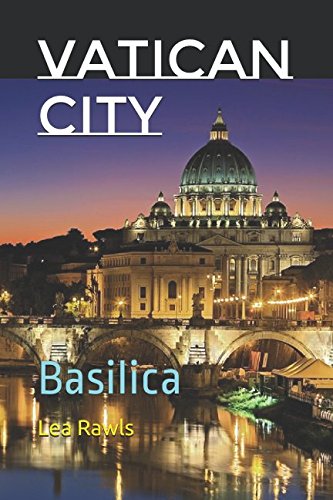 Vatican City: Basilica (Photo Book): Amazon.co.uk: Rawls, Lea, Rawls