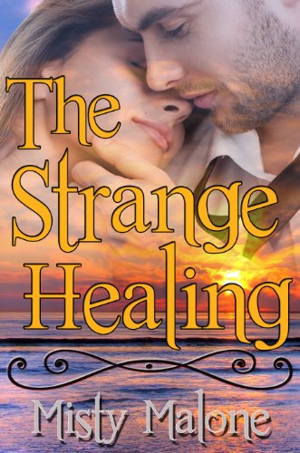 The Strange Healing (English Edition)