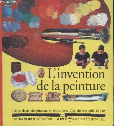L'INVENTION DE LA PEINTURE Unknown