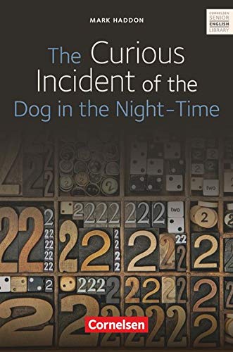 Cornelsen Senior English Library - Literatur - Ab 10. Schuljahr: The Curious Incident of the Dog in Cornelsen Senior English Library - Literatur - Ab 10. Schuljahr: The Curious Incident of the Dog in