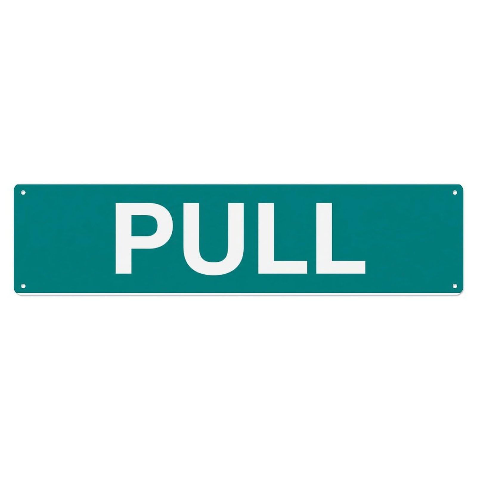 Pull Door Entry Access Metal Tin Sign
