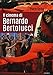Il Cinema Di Bernardo Bertolucci - 3