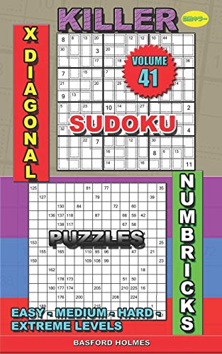 Killer sudoku X diagonal. Numbricks puzzles: Easy - medium - hard - extreme levels (Killer sudoku and his friends)