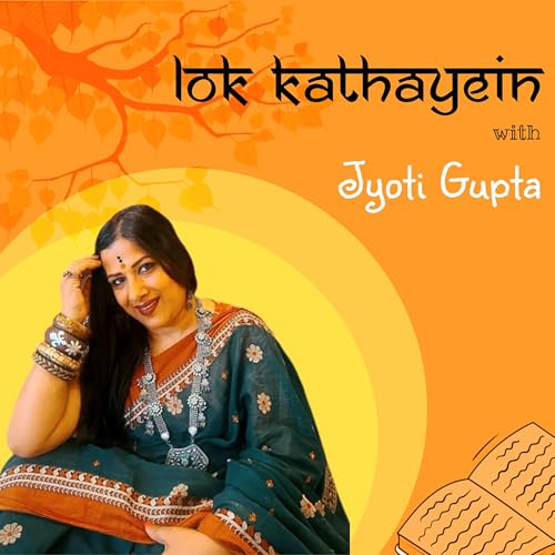 लोक कथाएं (Folk Stories) Podcast Por Jyoti Gupta arte de portada