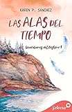  Las alas del tiempo (Guardianes del destino 1) (Spanish Edition)