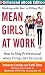Mean Girls at Work: How to Stay Professional When Things Get Personal (ENHANCED EBOOK)