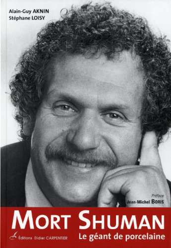 Télécharger Mort Shuman : Le géant de porcelaine PDF Ebook En Ligne