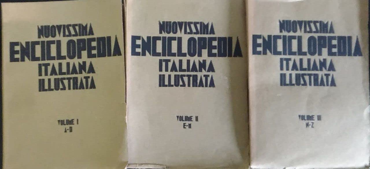 Nuovissima Enciclopedia Italiana Illustrata [Copertina flessibile] AA.VV.: Dizionario Universale di cognizioni utili compilato da professori delle ... tavole a colori e fotografie in rotocalco