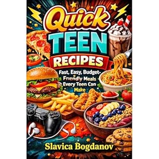 Quick Teen Recipes Audiobook By Slavica Bogdanov cover art