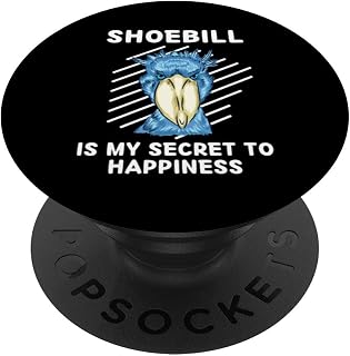 Cute Shoebill Bird Is My Secret To Happiness Shoebill Bird PopSockets Standard PopGrip