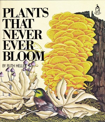 Plants That Never Ever Bloom (Sandcastle) 0448410923 Book Cover