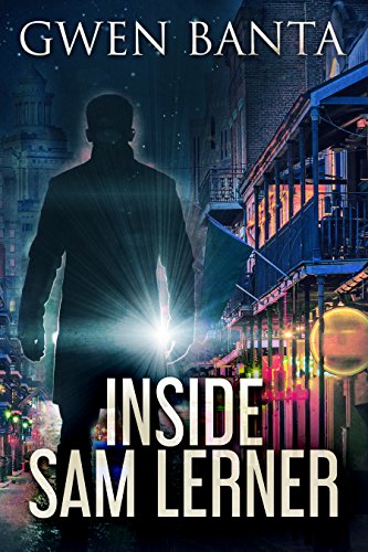 Inside Sam Lerner: A Crime Thriller by [Gwen Banta]