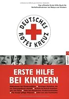 Erste Hilfe bei Kindern. 3517062324 Book Cover