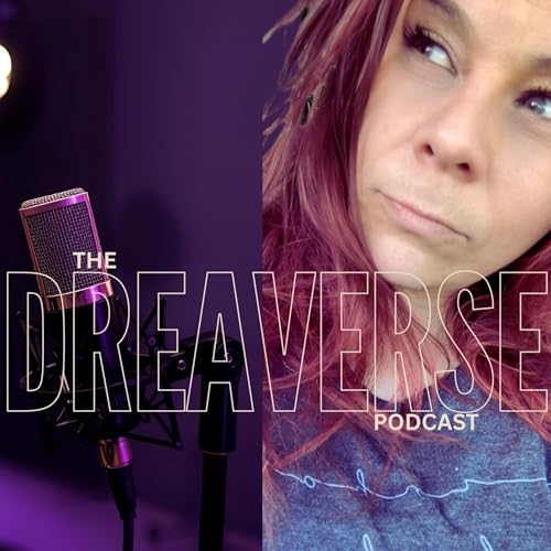 Page de couverture de The DreaVerse: Episode 043 | Be Side (feat. Greg's Take)