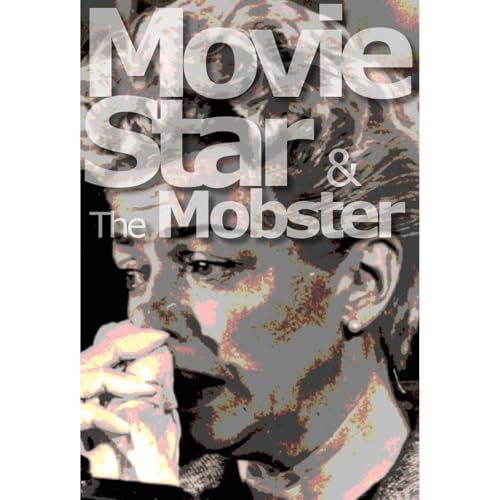 Enjoy Movie Star &amp;amp; The Mobster from John William Law episode artwork
