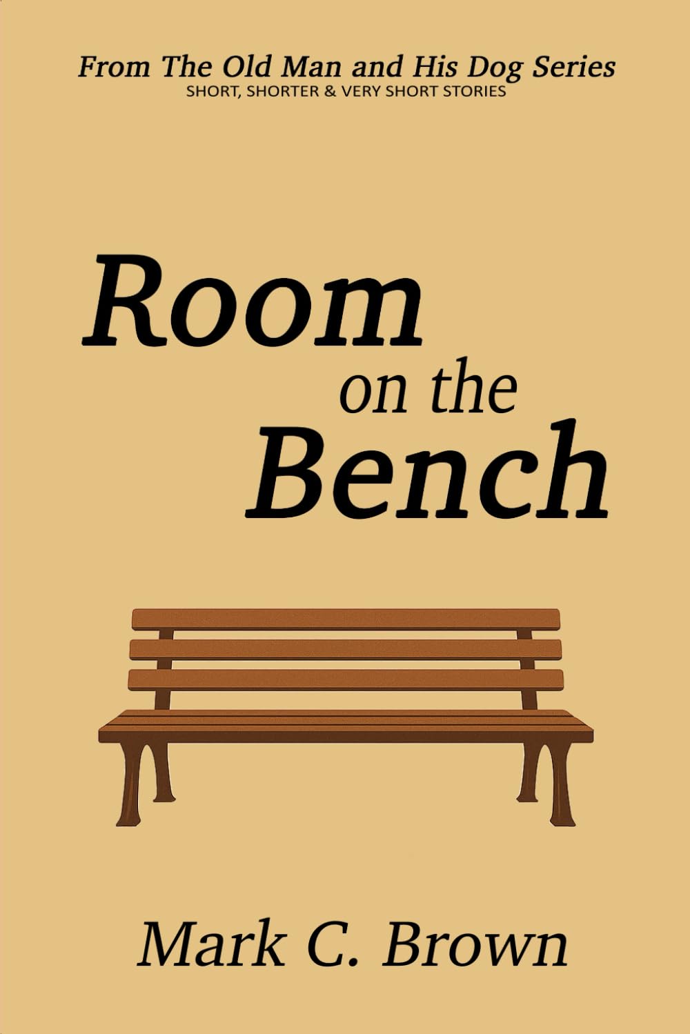 Room on the Bench: Stories from The Old Man and His Dog