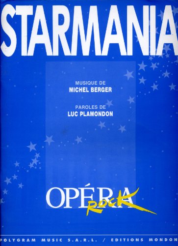 Photo de Starmania opera rock [Partitions] [Paperback] Luc Plamondon and Michel Berger