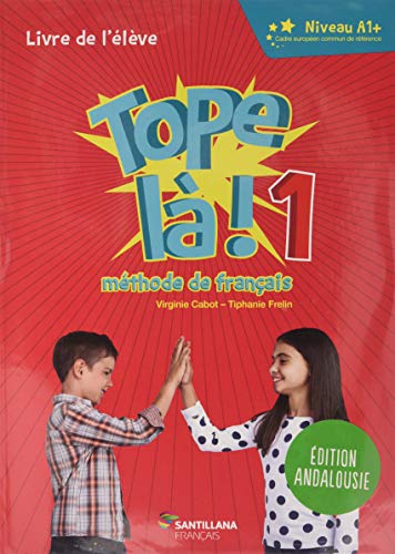 Tope la! 1º ESO Pack Eleve + Livret Andalucia