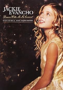 Unknown Binding Jackie Evancho Dream With Me In Concert with Musical Host David Foster Book