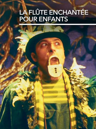 La Flûte enchantée pour enfants