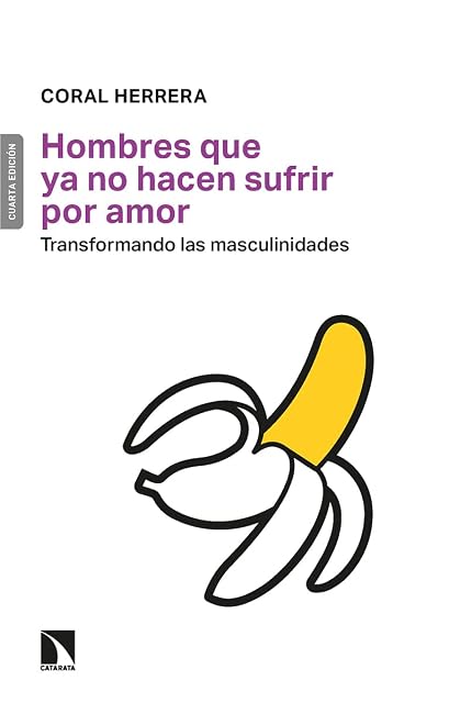 Portada de Hombres que ya no hacen sufrir por amor