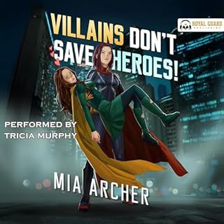 Villains Don't Save Heroes! cover art