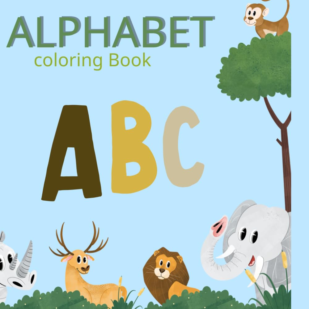 Animal ABCs: An Alphabet Adventure: Learn the English alphabet with animal names and develop coloring skills. Suitable for ages 1 to 6.