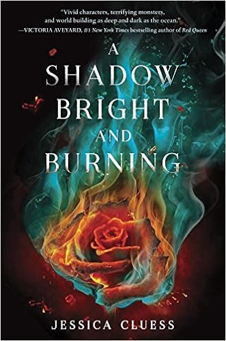 A Shadow Bright and Burning (Kingdom on Fire, Book One) book cover