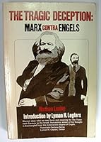 The tragic deception: Marx contra Engels 0874361931 Book Cover