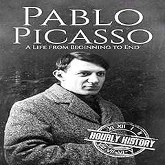 Couverture de Pablo Picasso: A Life from Beginning to End