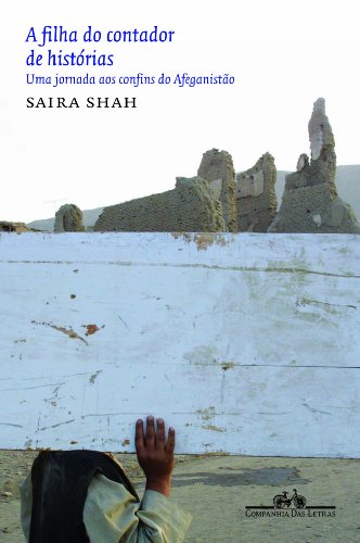 A Filha do Contador de Histórias - Saira Shah