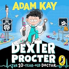 Dexter Procter the 10-Year-Old Doctor cover art