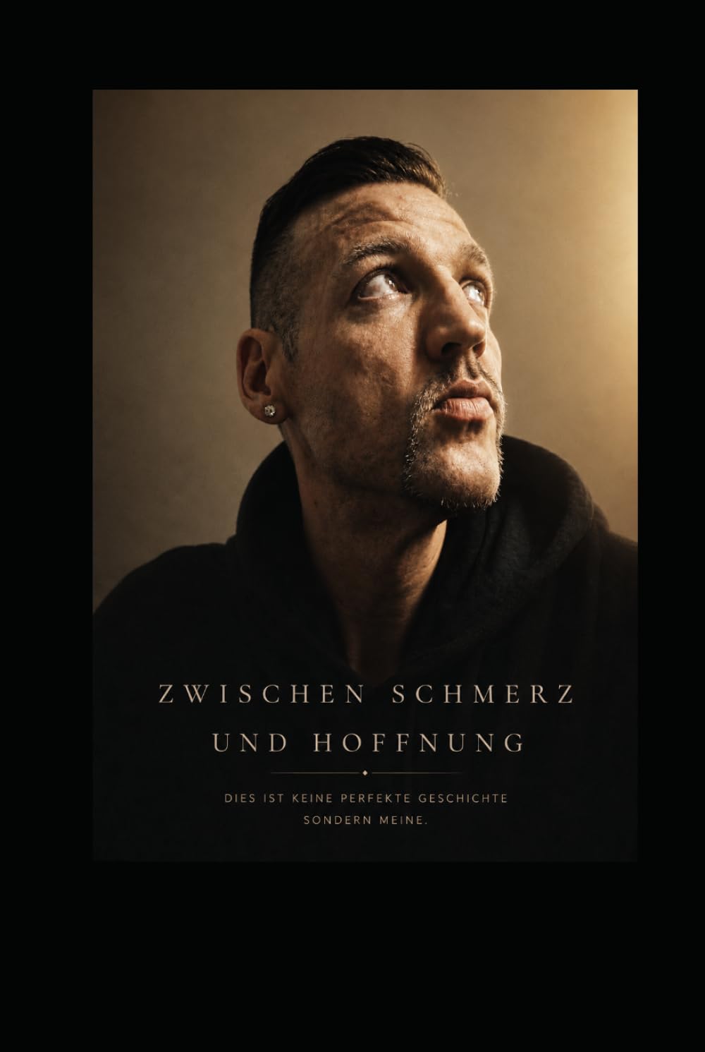 Zwischen Schmerz und Hoffnung: Dies ist keine perfekte Geschichte sondern meine
