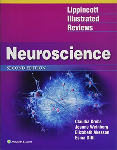 Lippincott Illustrated Reviews: Neuroscience (Lippincott Illustrated Reviews Series)
