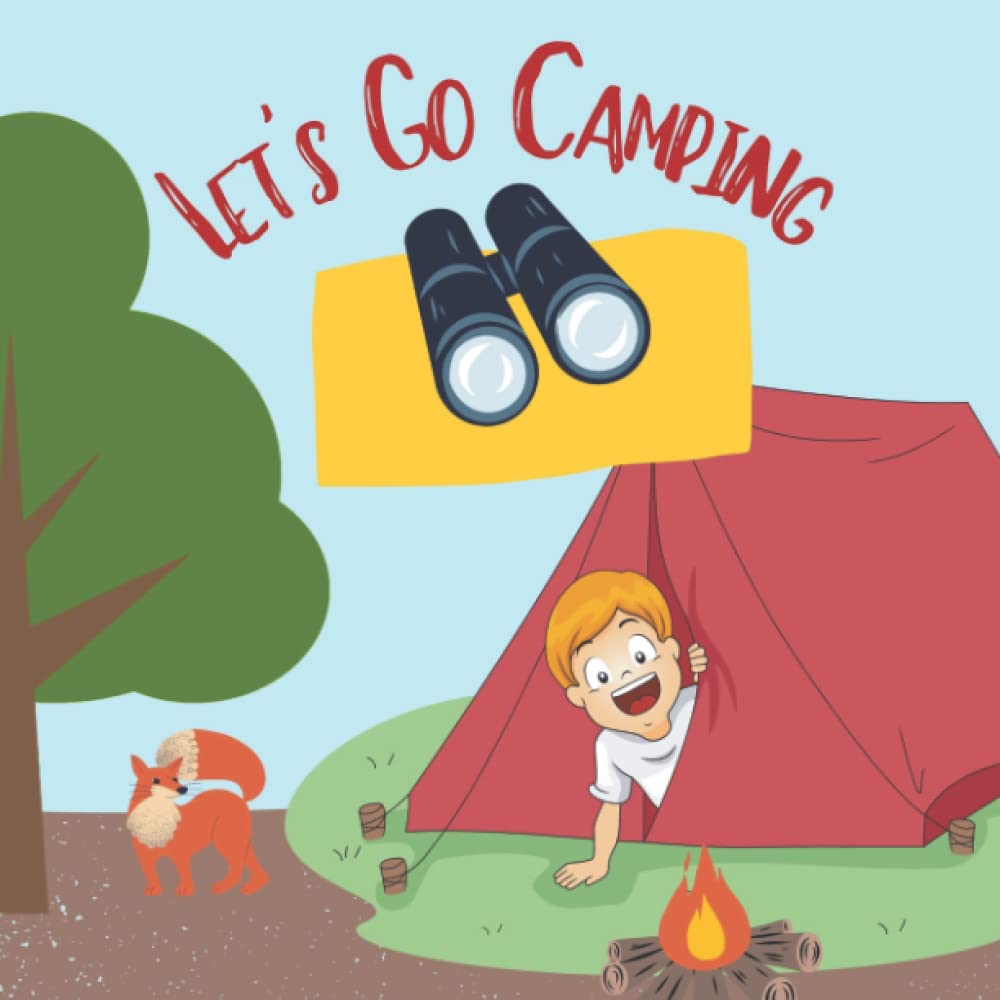 Let's Go Camping: Bedtime Stories Book. Fun Stories about Fun Camping Activities for Kids.