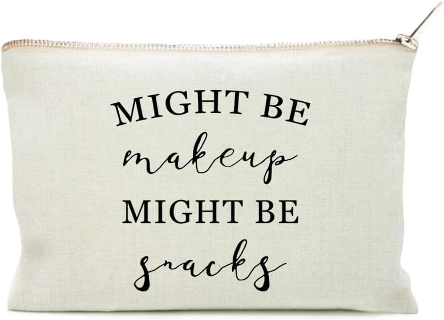 Might Be Makeup Might Be Snacks Funny Birthday Gift Makeup Bag Best Friend Gift for Sister Makeup Storage Organization Small Gift for Her