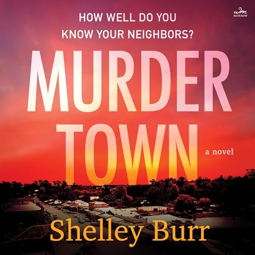 Listen to Murder Town by Shelley Burr episode artwork