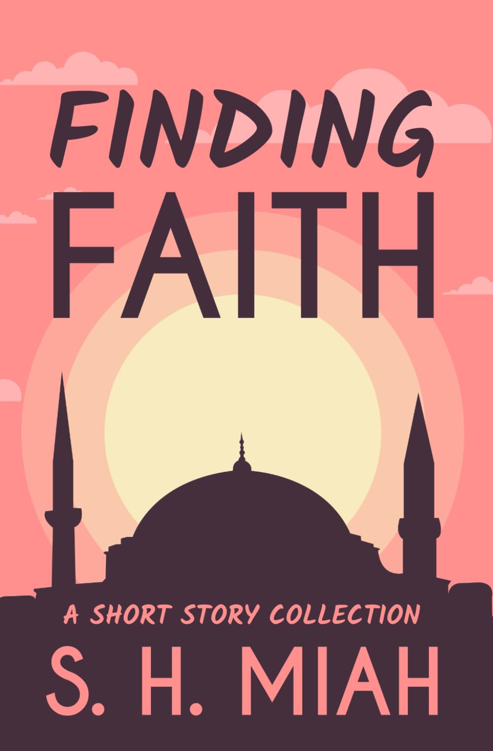 Finding Faith: A Collection of Inspirational Short Stories