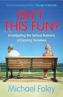 Isn't This Fun? 1471154823 Book Cover