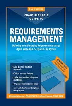 Paperback The Practitioners Guide to Requirements Management 2nd Edition Book