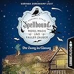 Spellbound - Der Zwerg im Glassarg