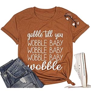 Gobble Till You Wobble Baby Shirt Women Thanksgiving T-Shirt Funny Wobble Baby Letter Print Tee Fall Short Sleeve Tee Tops Orange