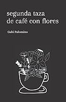 Vista 1 de Segunda taza de café con flores (Spanish Edition)