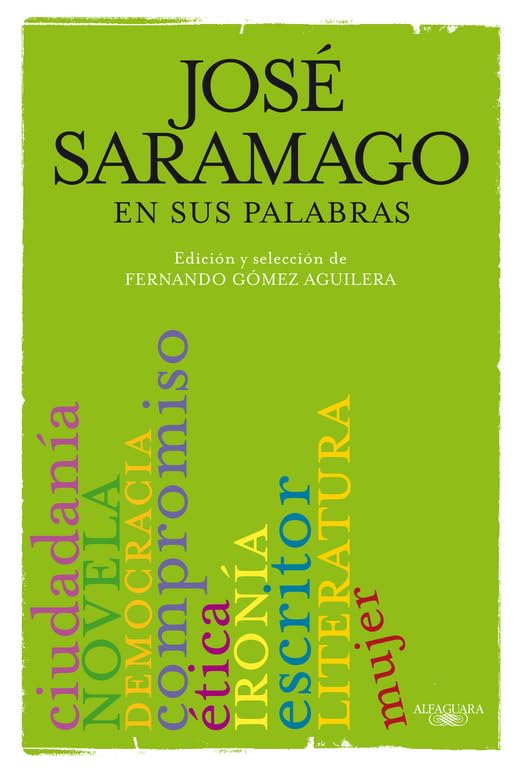 José Saramago en sus palabras (Hispánica)