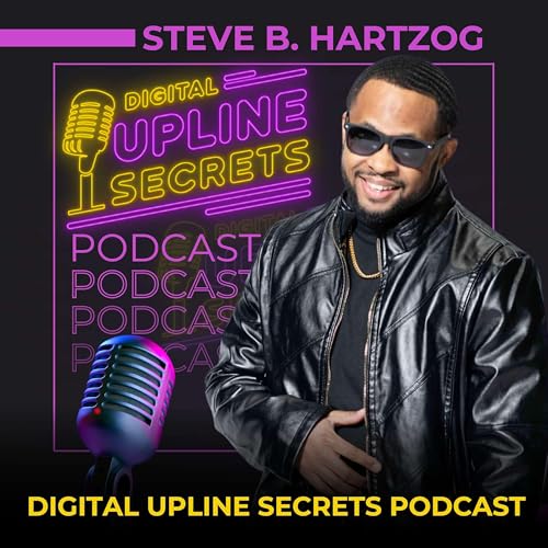 Digital Upline Secrets Podcast