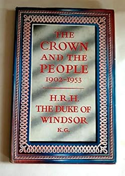 Hardcover The Crown And The People 1902-1953 Book